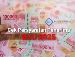 BSU 2025: Besaran Subsidi, Jadwal Pencairan, dan Kriteria Penerima Terungkap