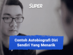 Catatan riwayat hidup yang ditulis oleh diri tokoh sendiri disebut