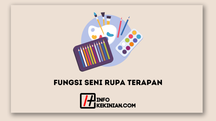 Benda benda seni rupa terapan sering juga disebut dengan