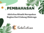 Aktivitas ritmik merupakan bagian dari cabang olahraga