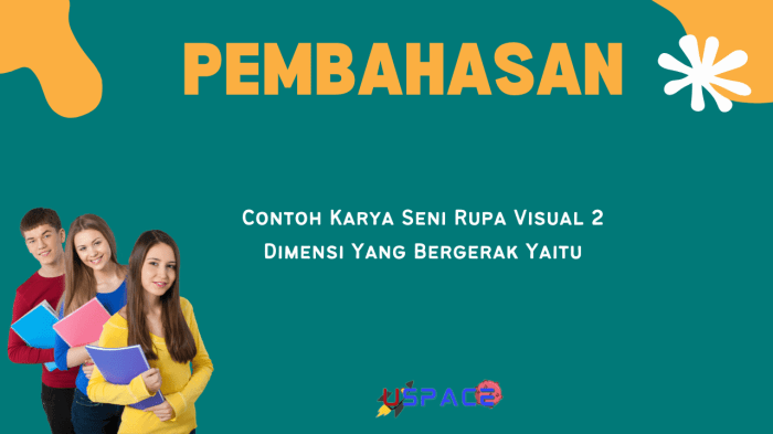 Pengertian Karya Seni Rupa Dua Dimensi, Jenis dan Contohnya - Seni Budayaku Contoh karya seni visual dua dimensi yang bergerak yaitu