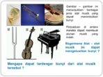Alat musik yang menggunakan selaput tipis sebagai sumber bunyi disebut