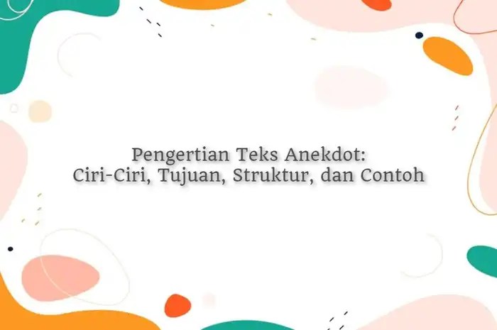 Salah satu tujuan dari dibuatnya teks anekdot adalah untuk
